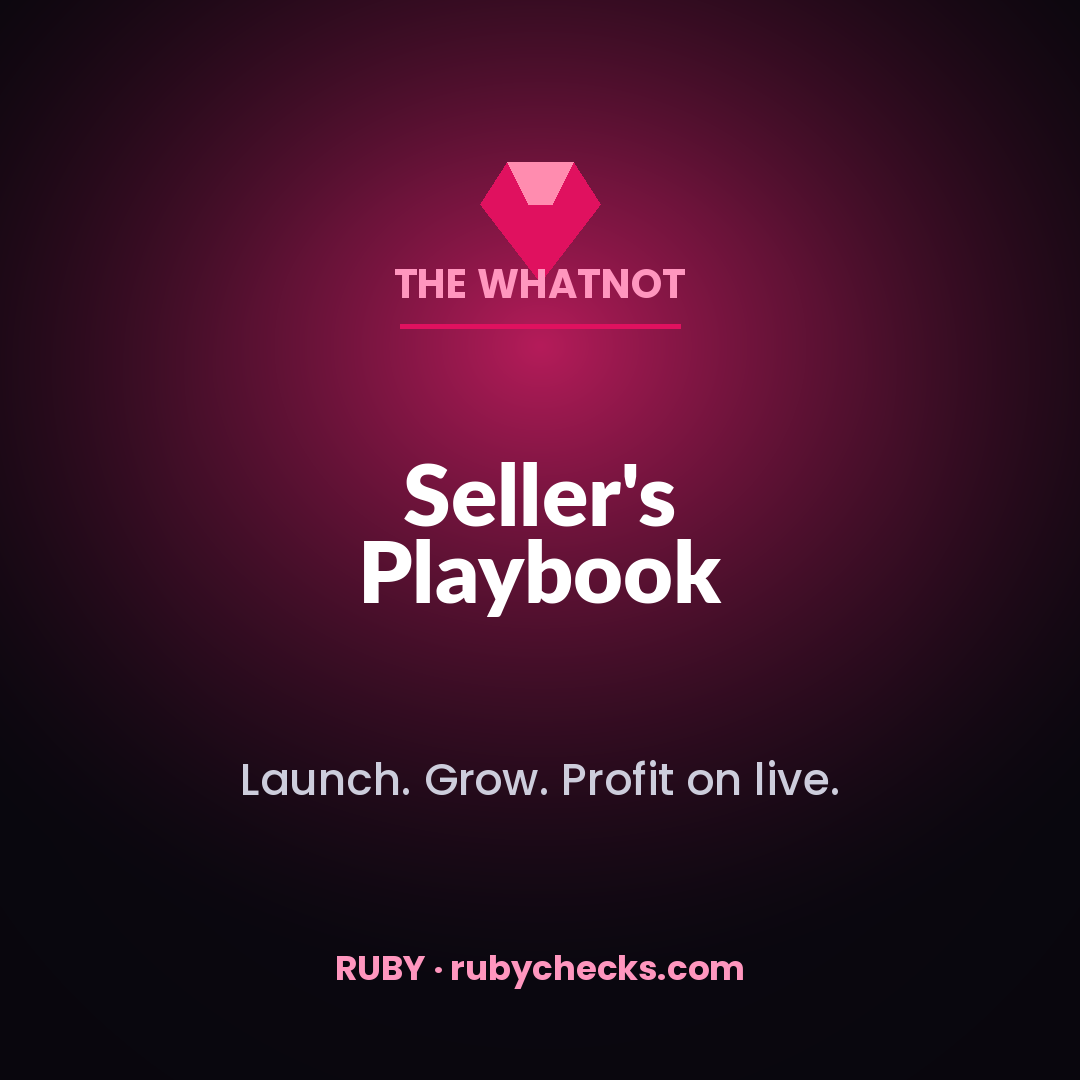 The Whatnot Seller's Playbook